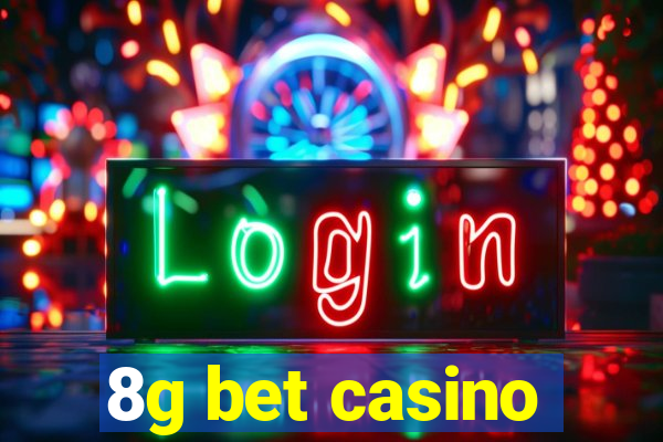 8g bet casino